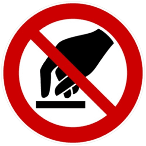 7. Do not touch
